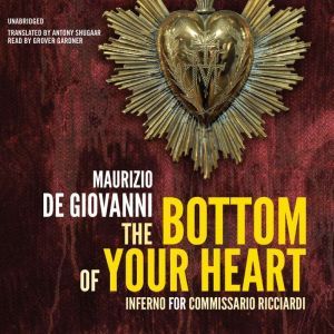 The Bottom of Your Heart, Maurizio de Giovanni