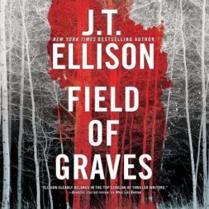 Field of Graves, J.T. Ellison
