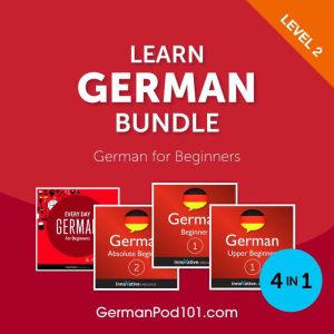 Learn German Bundle German for Begi..., Innovative Language Learning, LLC