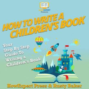 How To Write a Childrens Book, HowExpert