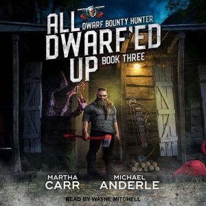 All Dwarfed Up, Michael Anderle