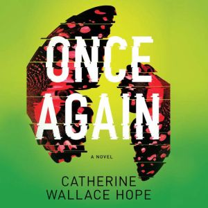 Once Again, Catherine Wallace Hope