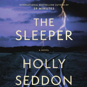 The Sleeper, Holly Seddon