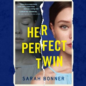 Her Perfect Twin, Sarah Bonner