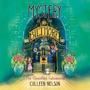 Mystery at the Biltmore The Classifi..., Colleen Nelson