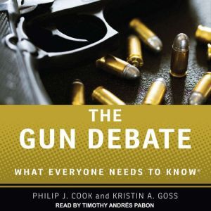 The Gun Debate, Philip J. Cook
