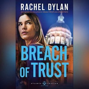 Breach of Trust, Rachel Dylan