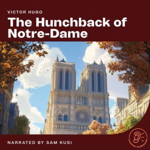 The Hunchback of NotreDame, Victor Hugo
