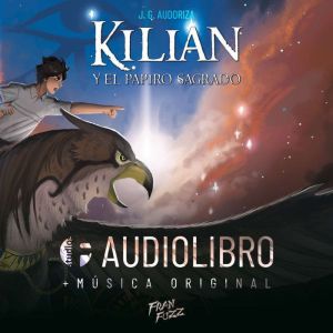 Kilian y el Papiro Sagrado, JG Audoriza