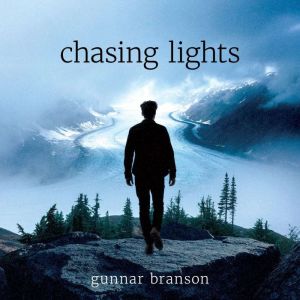 Chasing Lights, Gunnar Branson