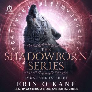 The Shadowborn Series: Books One to Three