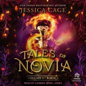 Tales of Novia, Volume 1, Book 4, Jessica Cage