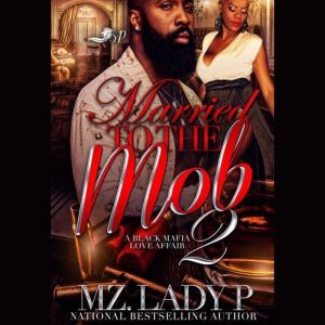 Married to the Mob 2, Mz. Lady P