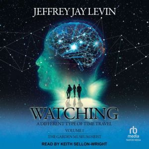 Watching, Jeffrey Jay Levin