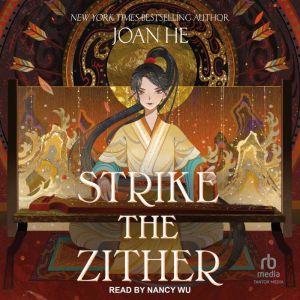 Strike the Zither, Joan He