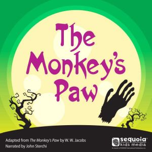 The Monkeys Paw, W. W. Jacobs