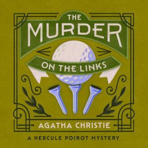 The Murder on the Links, Agatha Christie