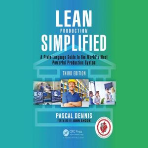 Lean Production Simplified, Pascal Dennis