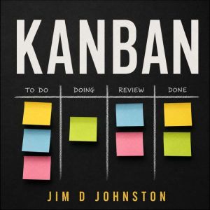 Kanban, Jim D Johnston