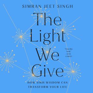 The Light We Give, Simran Jeet Singh
