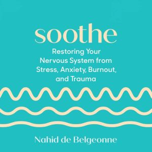 Soothe, Nahid de Belgeonne