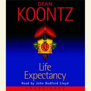 Life Expectancy, Dean Koontz
