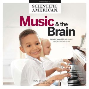 Music  the Brain, Scientific American