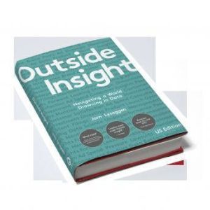 Outside Insight Navigating a World D..., John Lyseggen
