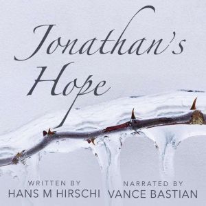 Jonathans Hope, Hans M Hirschi