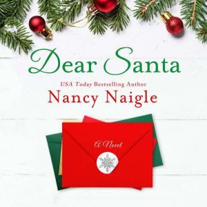 Dear Santa, Nancy Naigle