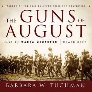The Guns of August, Barbara W. Tuchman