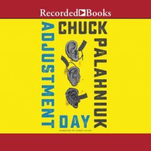 Adjustment Day, Chuck Palahniuk