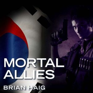 Mortal Allies, Brian Haig