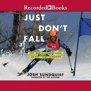 Just Dont Fall International Editio..., Josh Sundquist