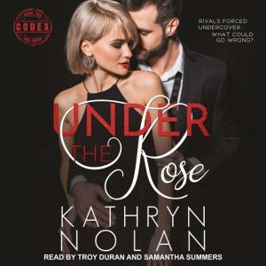 Under the Rose, Kathryn Nolan