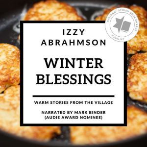 Winter Blessings, Izzy Abrahmson