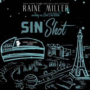 Sin Shot, Raine Miller