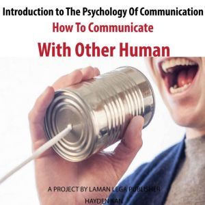 Introduction to The Psychology Of Com..., Hayden Kan