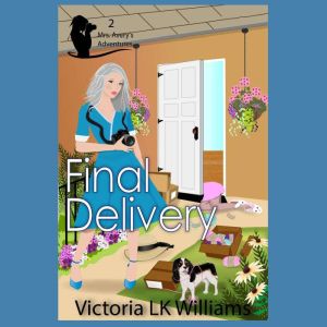 Final Delivery, Victoria LK Williams