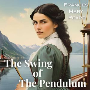 The Swing of The Pendulum