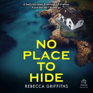 No Place to Hide, Rebecca Griffiths