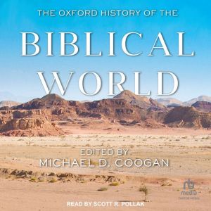 The Oxford History of the Biblical Wo..., Michael D. Coogan