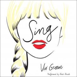 Sing, Vivi Greene