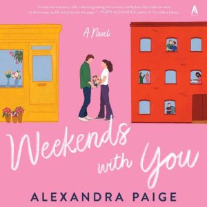 Weekends with You, Alexandra Paige