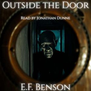 Outside the Door, E.F. Benson