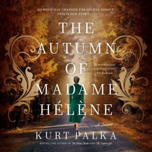 The Autumn of Madame Helene, Kurt Palka