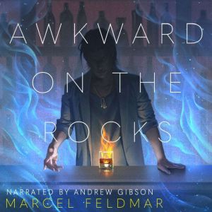 Awkward on the Rocks, Marcel Feldmar