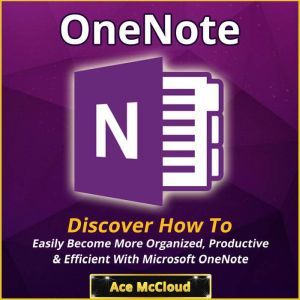 OneNote Discover How To Easily Becom..., Ace McCloud