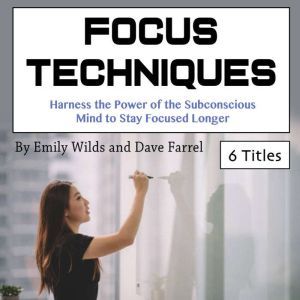 Focus Techniques, Dave Farrel