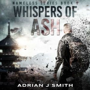 Whispers of Ash, Adrian J. Smith